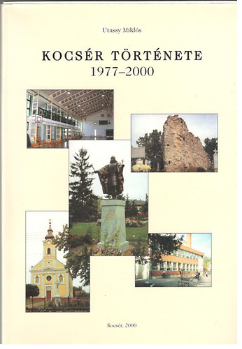 Utassy Miklós: Kocsér története, 1977-2000