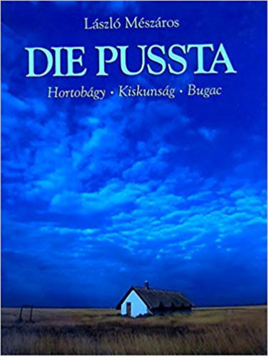 Mészáros László: Die Pussta