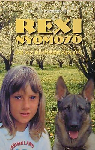 Betty Goldrush: Rexi nyomozó és az emberrablók 