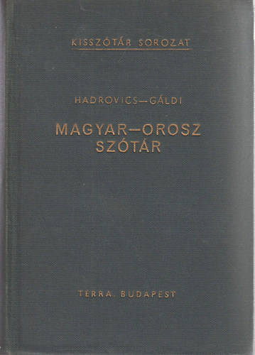 Hadrovics-Gáldi: Magyar-orosz kisszótár