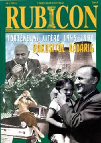 Rácz Árpád (főszerk.): Rubicon (történelmi magazin)- 2001/3