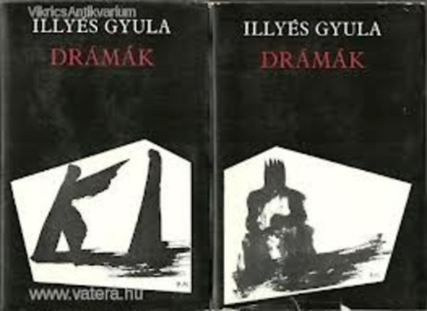 Illyés Gyula: Drámák (Illyés) I-II.