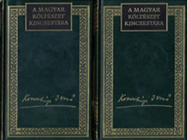 Kosztolányi Dezső: a magyar költészet kincsestára - kosztolányi dezső összes versei I-II.