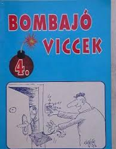 : Bombajó viccek 4.