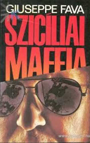 Giuseppe Fava: Szicíliai maffia