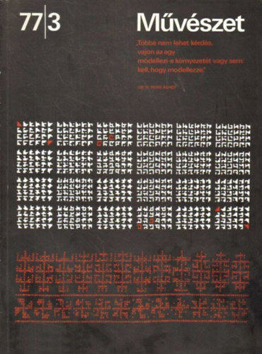 Rideg Gábor (főszerkesztő): Művészet 77/3