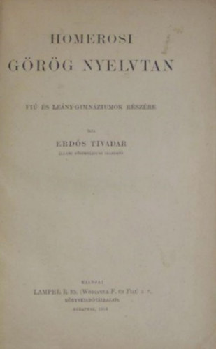 Erdős Tivadar: Homerosi görög nyelvtan