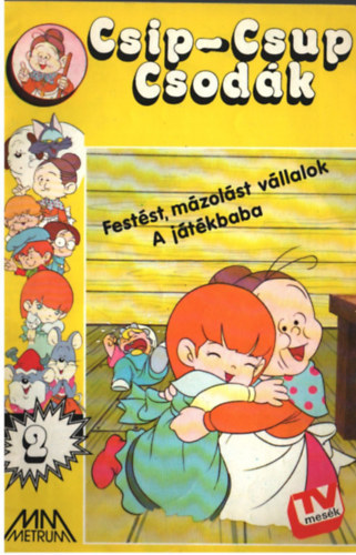 : Csip-Csup Csodák 2. - Festést, mázolást vállalok