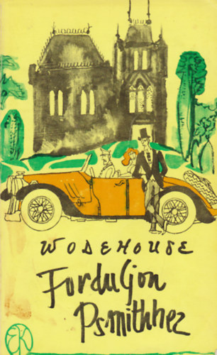 P. G. Wodehouse: Forduljon Psmithez