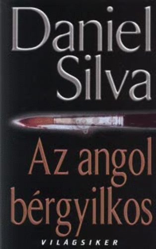 Daniel Silva: Az angol bérgyilkos
