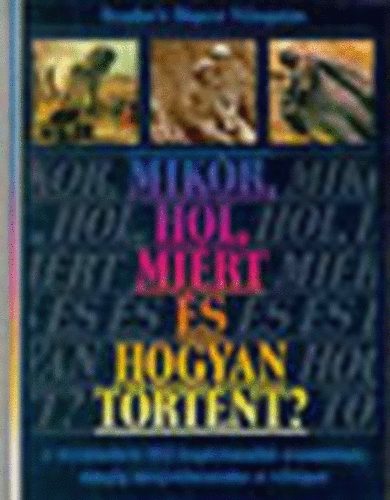Brown, Wendy-Weston, Paul: Mikor, hol, miért és hogyan történt