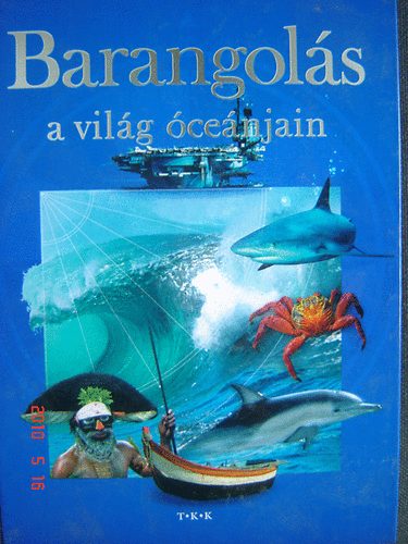 : Barangolás a világ óceánjain