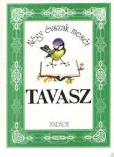 Vladimír Hulpach: Négy évszak meséi: Tavasz