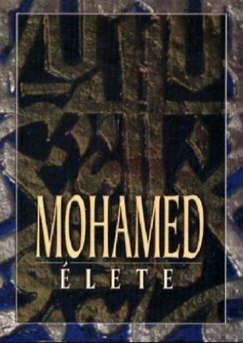 : Mohamed élete