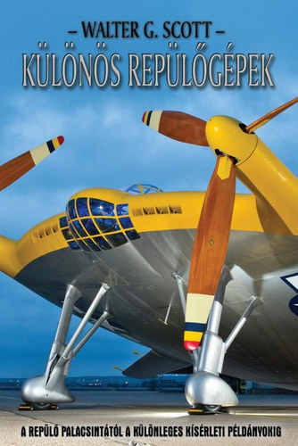 Walter G. Scott: Különös repülőgépek