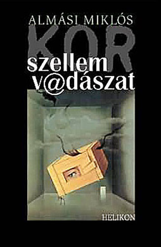 Almási Miklós: Korszellemvadászat