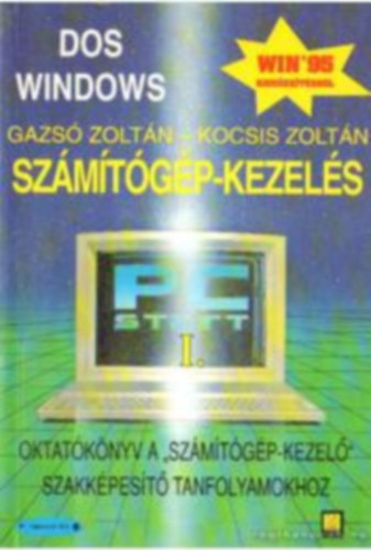 Kocsis Zoltán, Gazsó Zoltán: Számítógép-kezelés