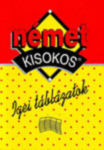 : Német kisokos. Igei táblázatok.