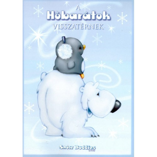 Ann Ketly: A hóbarátok visszatérnek