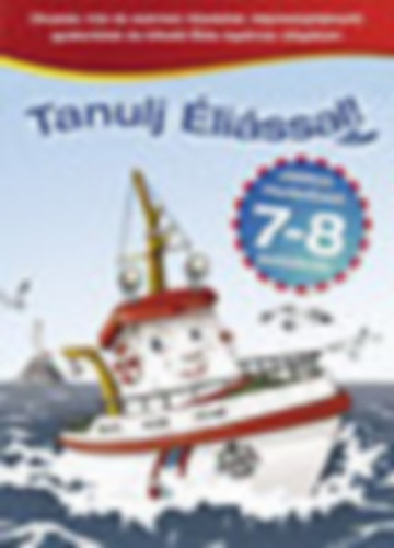 : Tanulj Éliással! - Játékos munkafüzet 7-8 éveseknek