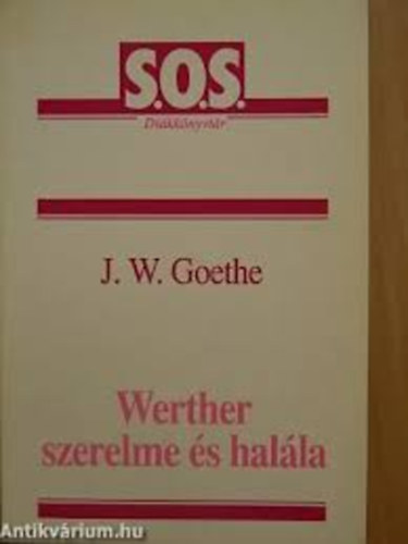 Goethe: Werther szerelme és halála