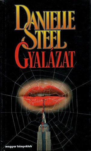Danielle Steel: Gyalázat