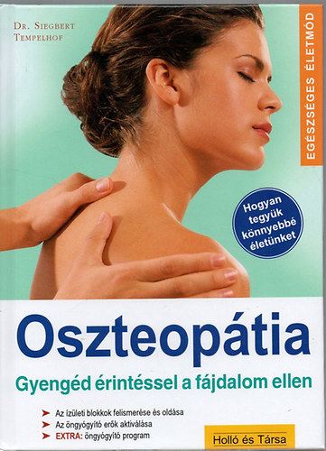 Dr. Tempelhof, Siegbert: Oszteopátia - Gyengéd érintéssel a fájdalom ellen