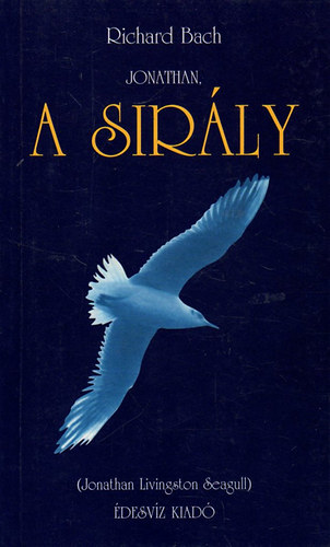 Richard Bach: Jonathan, a sirály
