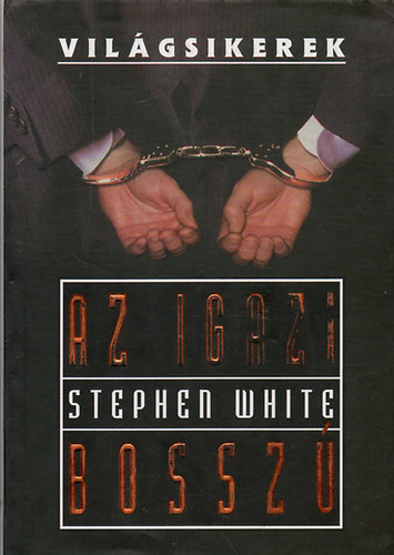 Stephen White: Az igazi bosszú