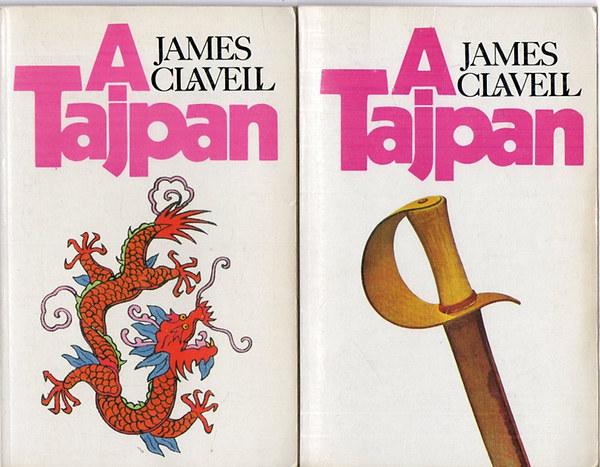 James Clavell: A Tajpan I-II.