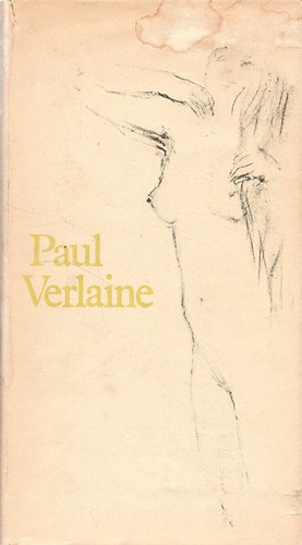 Paul Verlaine: Paul Verlaine válogatott versei