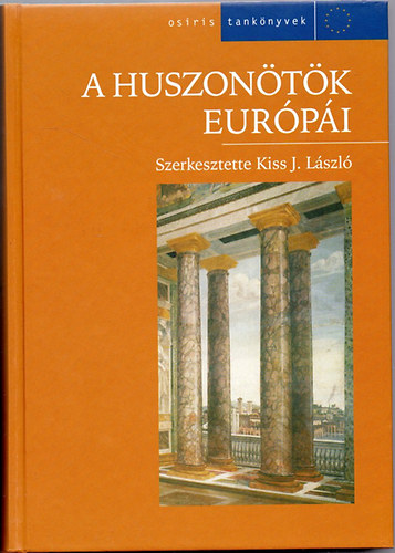 Kiss J. László: A huszonötök Európái