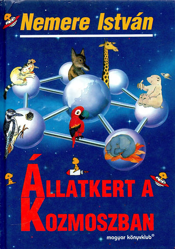 Nemere István: Állatkert a kozmoszban
