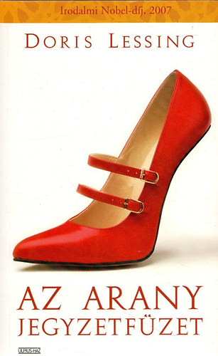 Doris Lessing: Az arany jegyzetfüzet