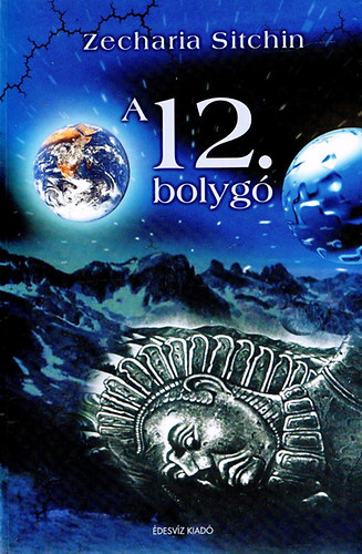 Zecharia Sitchin: A 12. bolygó