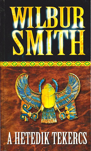 Wilbur Smith: A hetedik tekercs