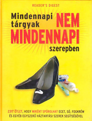 : Mindennapi tárgyak nem mindennapi szerepben (Reader's Digest)