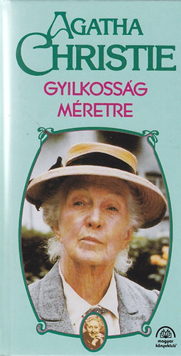 Agatha Christie: Gyilkosság méretre