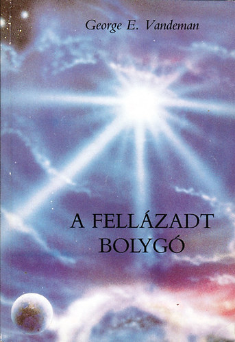George E Vandeman: A fellázadt bolygó