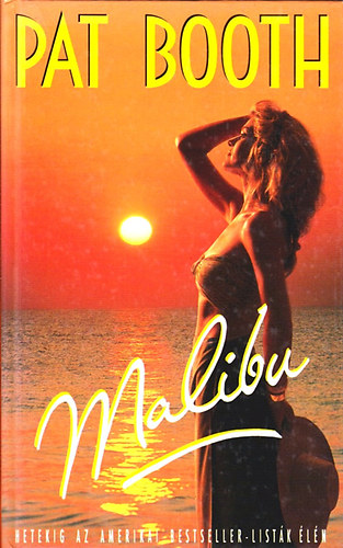 Pat Booth: Malibu