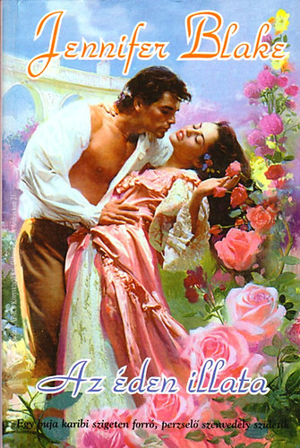 Jennifer Blake: Az éden illata