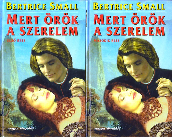 Beatrice Small: Mert örök a szerelem I-II