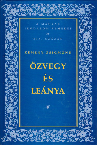 Kemény Zsigmond: Özvegy és leánya