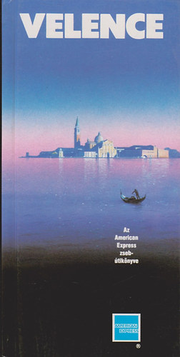 Sheilea Hale: Velence (American Express zsebútikönyv)