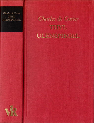 Charles de Coster: Thyl Ulenspiegel (A világirodalom klasszikusai)
