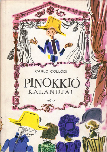Carlo Collodi: Pinokkió kalandjai