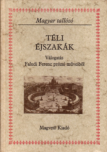 Faludi Ferenc: Téli éjszakák (Magyar tallózó)