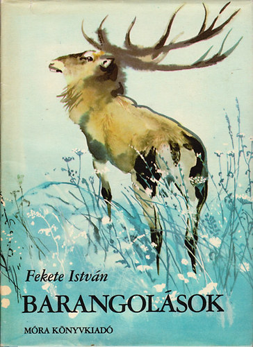 Fekete István: Barangolások