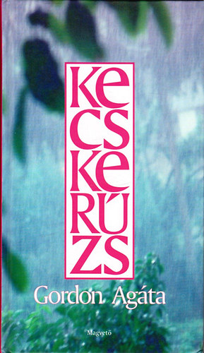 Gordon Agáta: Kecskerúzs