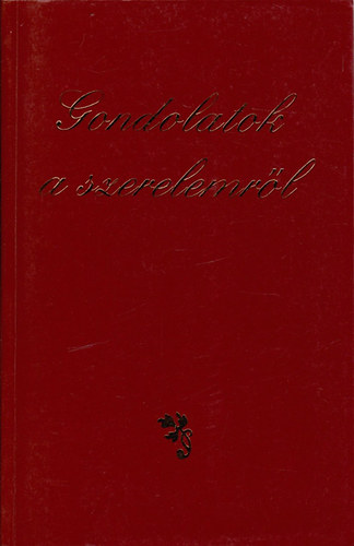 Dévald László (szerk.): Gondolatok a szerelemről